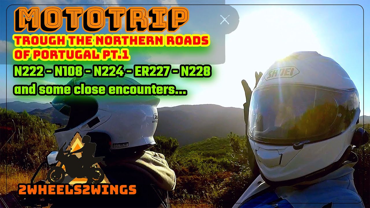 Mototrip - Through the Northern Roads of Portugal - Pt.1