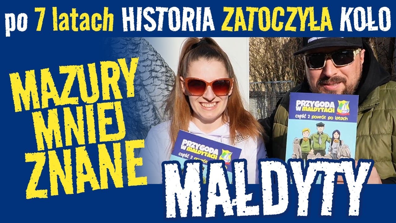 Mazury mniej znane - MAŁDYTY - znów zrobiliśmy komiks! Urokliwe miasteczko nad Kanałem Elbląskim.