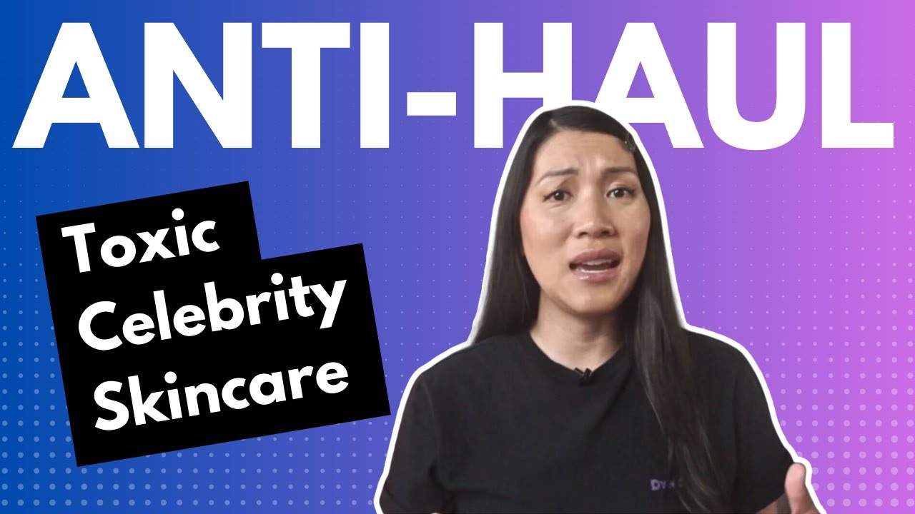 Anti-Haul STOP buying toxic celebrity skincare The Outset