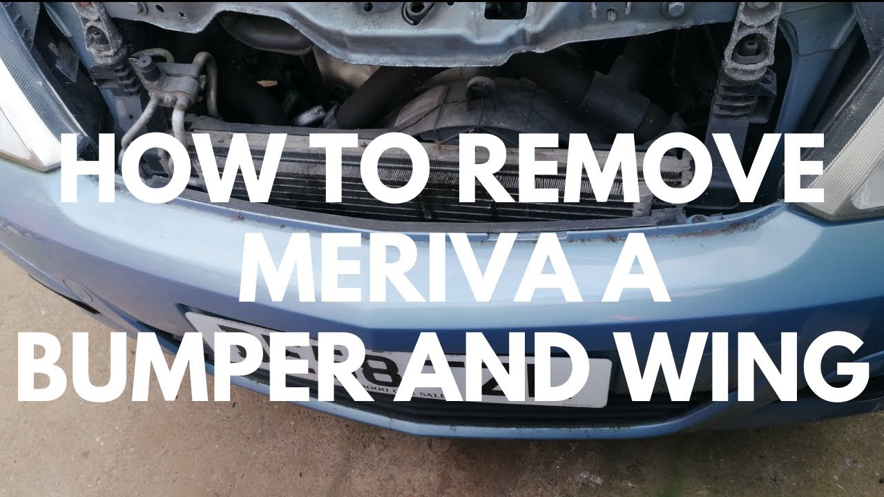 HOW TO REMOVE VAUXHALL/OPEL MERIVA A BUMPER & WING 2002-2010