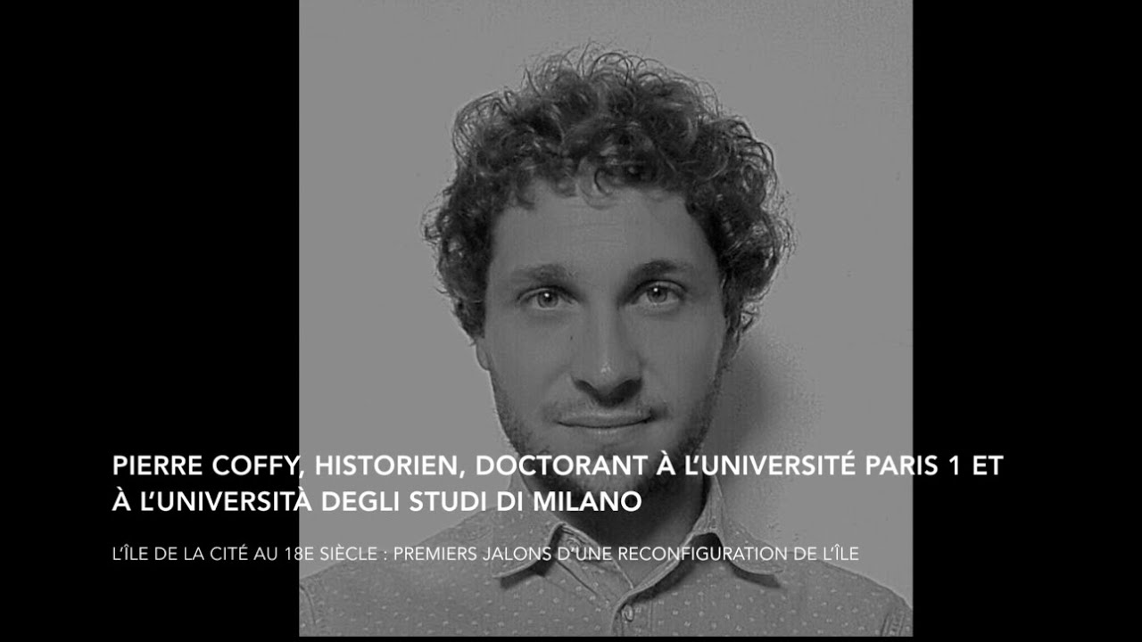 Pierre Coffy, historien, doctorant à l’université Paris 1 et à l’Università degli studi di Milano