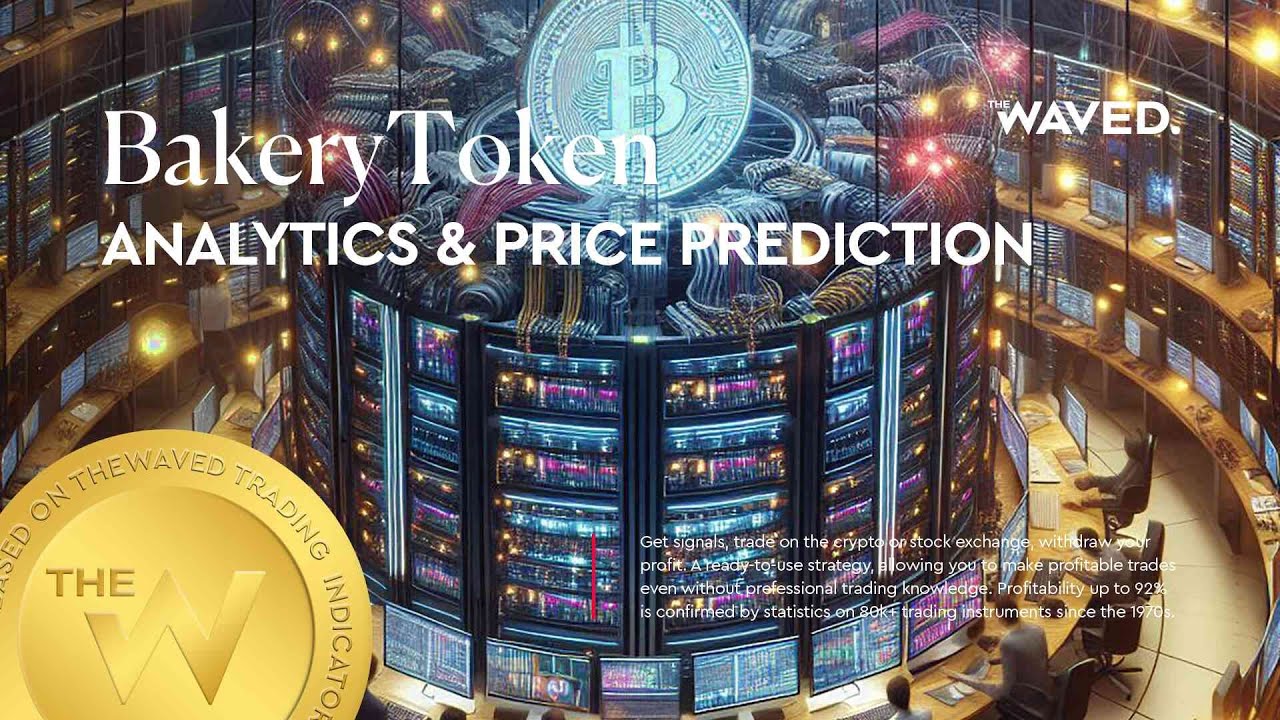 BakeryToken forecast, (BAKEUSDT.P) today analysis and 2024 | BAKE / TETHERUS price prediction