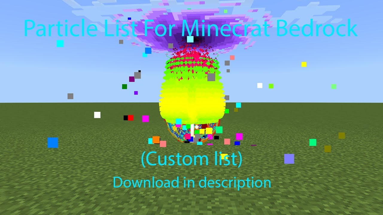 Particle list for Minecraft Bedrock (Custom Particles, Download in discription)