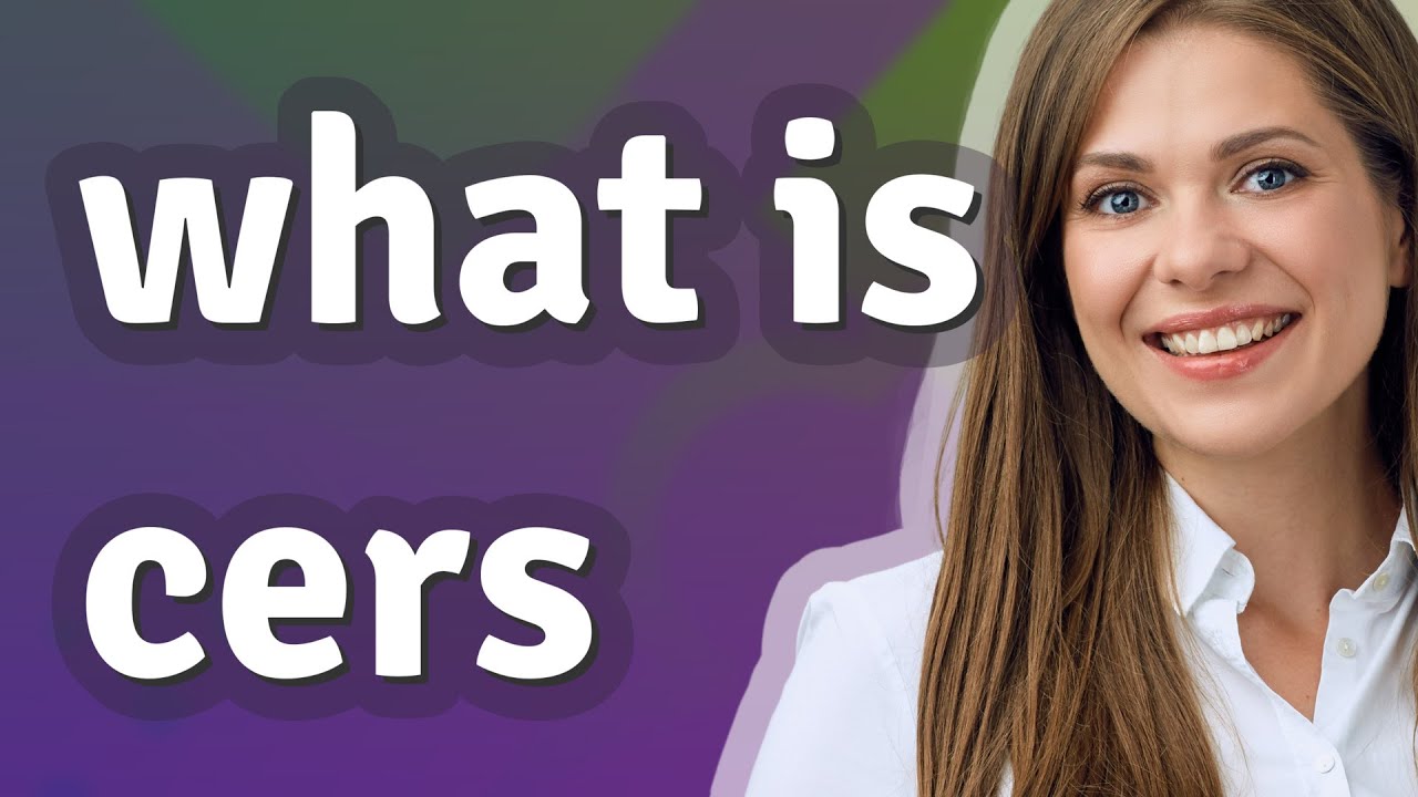 Cers | meaning of Cers