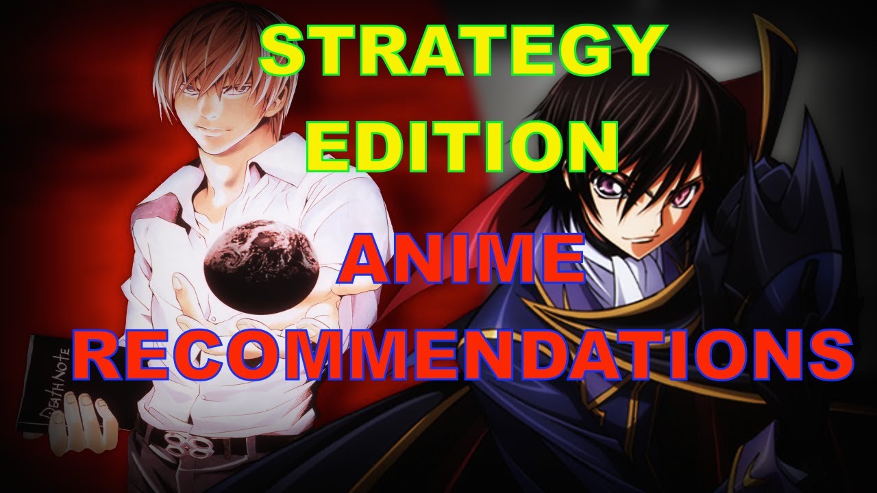 Top 10 MUST WATCH Anime Series and Recommendations (Strategy Edition)