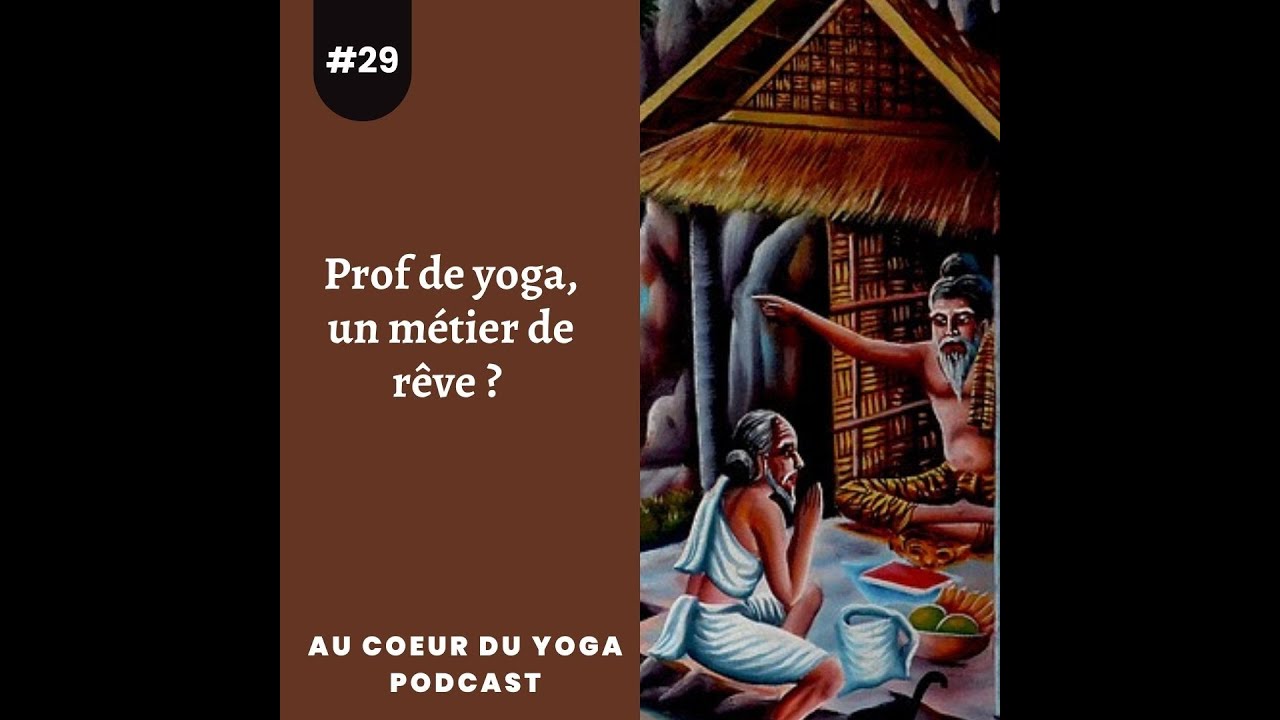 Prof de yoga, un métier de rêve ?