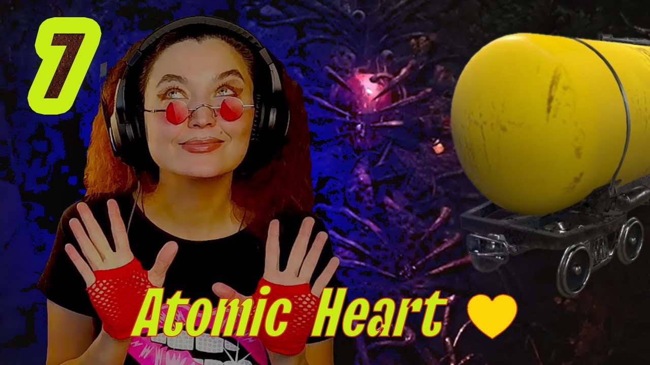ЖЁЛТАЯ КАНИТЕЛЬ ★ Atomic Heart #7