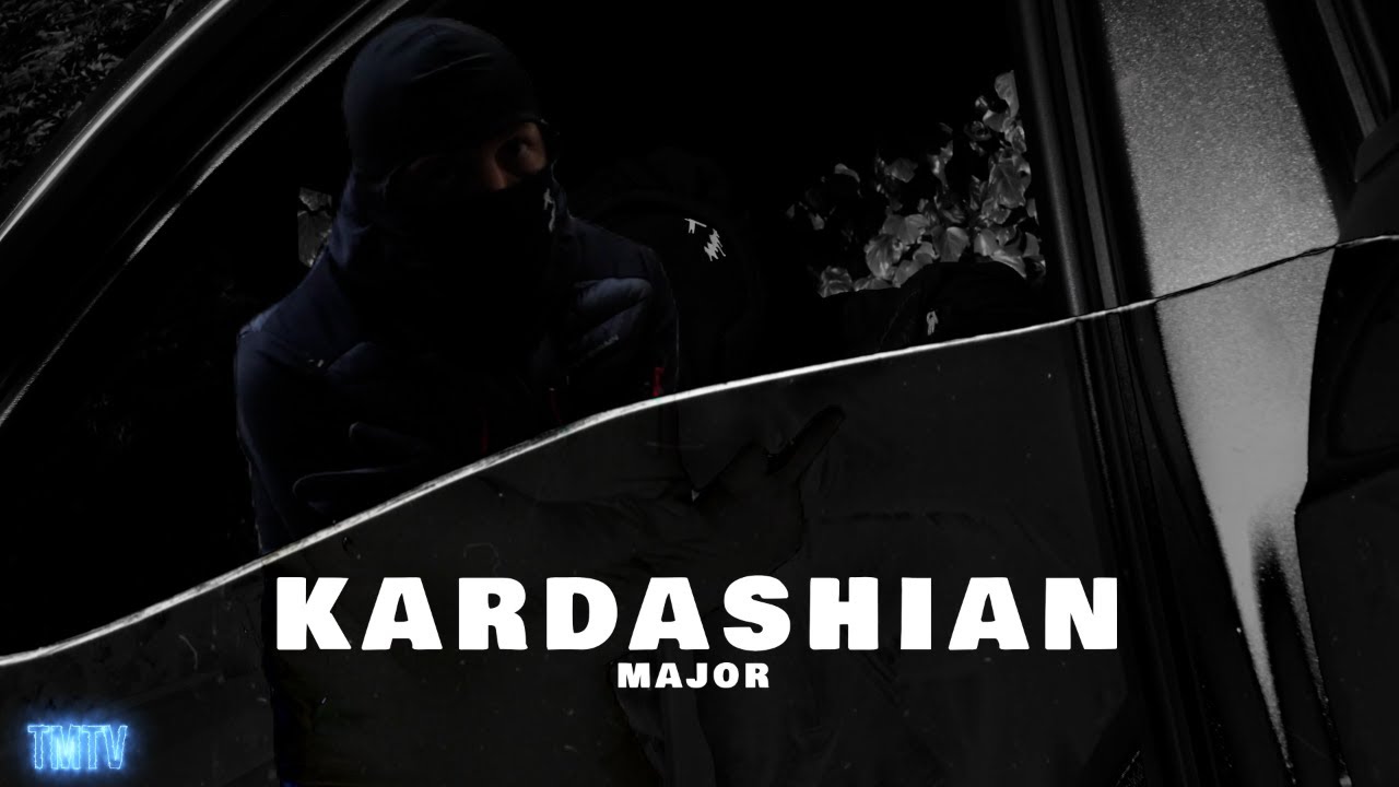 Major | Kardashian [@TMTVPR] (4K)