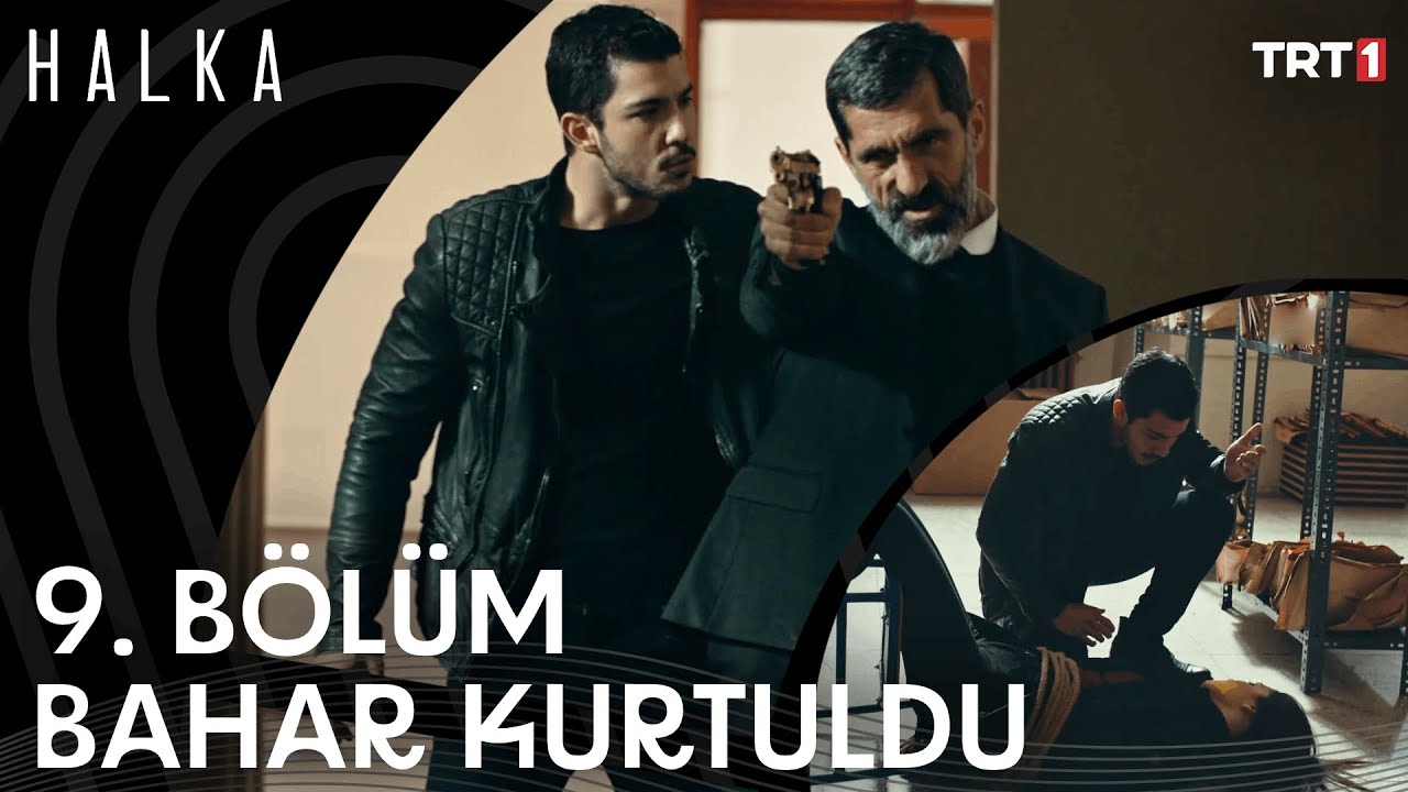 Kaan, Bahar'ı Kurtardı! - Halka 9. Bölüm