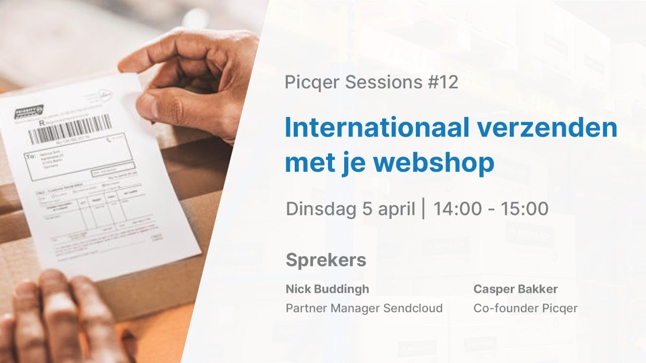 Internationaal verzenden met je webshop | Picqer Sessions