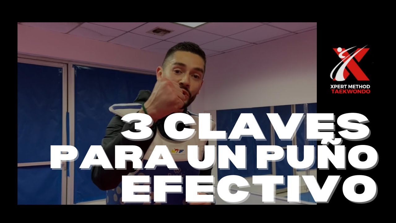3 claves para un PU&Ntilde;O efectivo en Taekwondo.