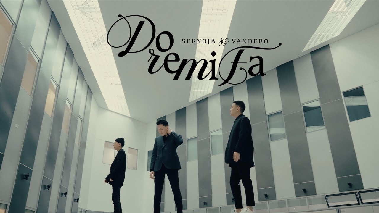 Seryoja x Vandebo - Do Re Mi Fa (Official Music Video)