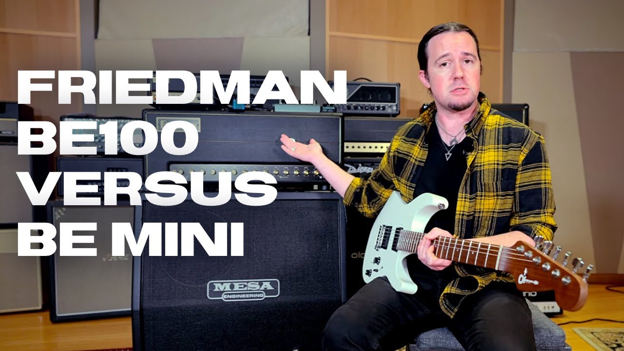 Does Size Matter? Friedman BE100 versus BE mini w/ Ben Eller