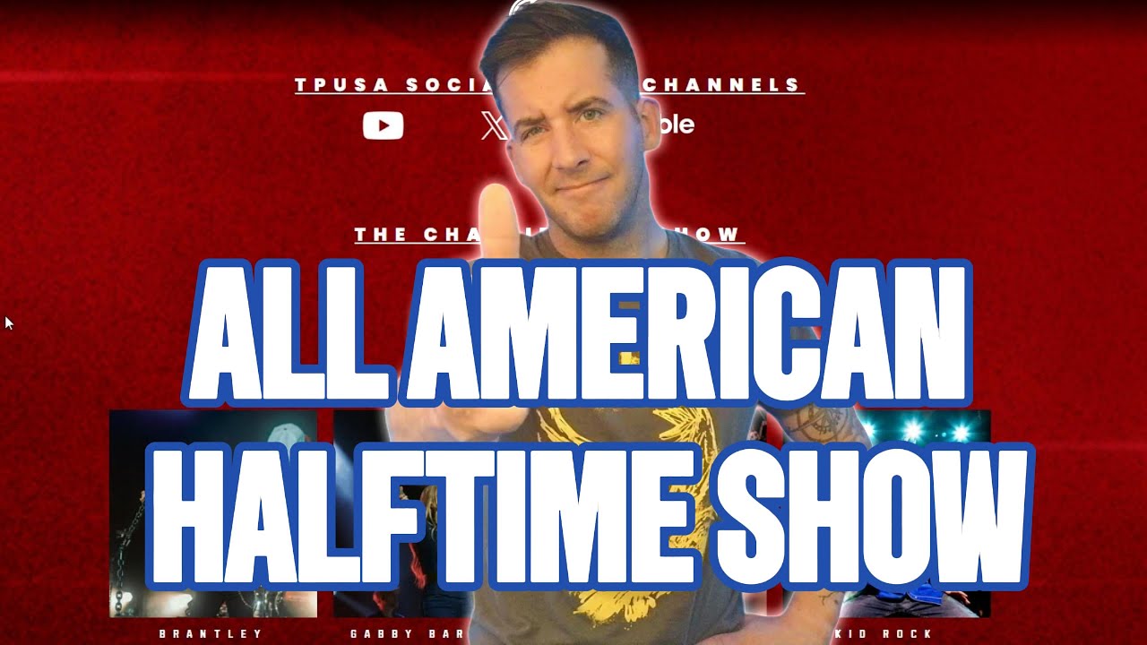 "All American Half Time Show" liberals mad we have a choice