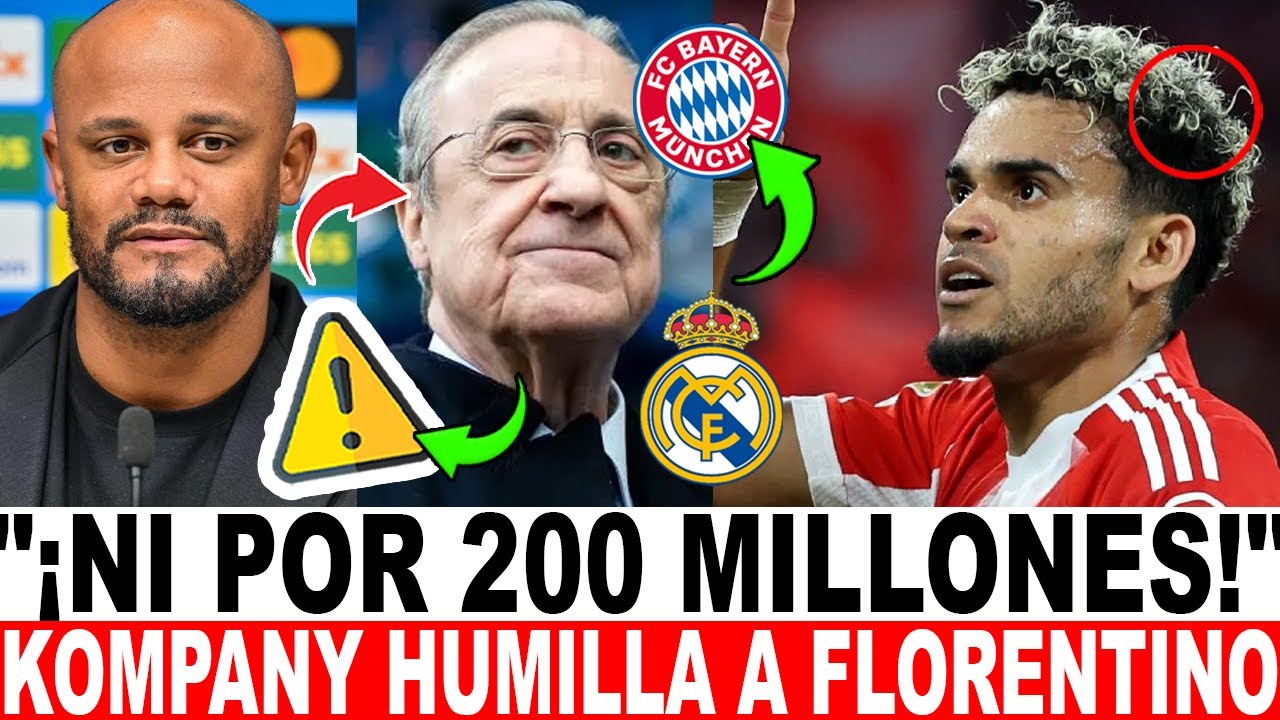 ¡GOLPE AL MERCADO! El Bayern de Kompany BURLA al Real Madrid y declara INNEGOCIABLE a Luis Díaz