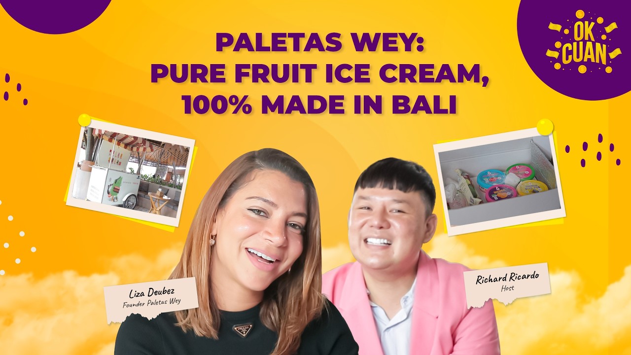 PALETAS WEY: PURE FRUIT ICE CREAM, 100% MADE IN BALI - OK CUAN