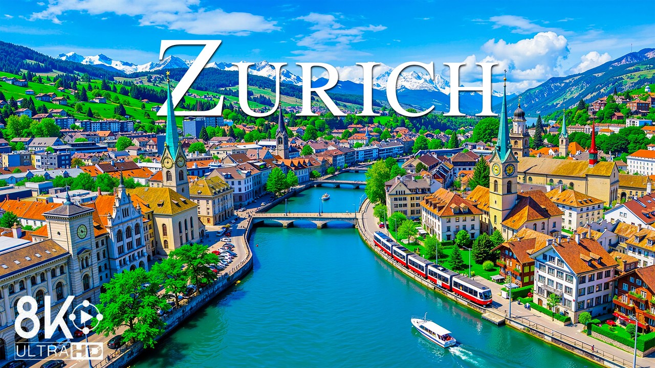 Zurich 8K | Beautiful Old Town, Limmat River & Swiss Alpine Views