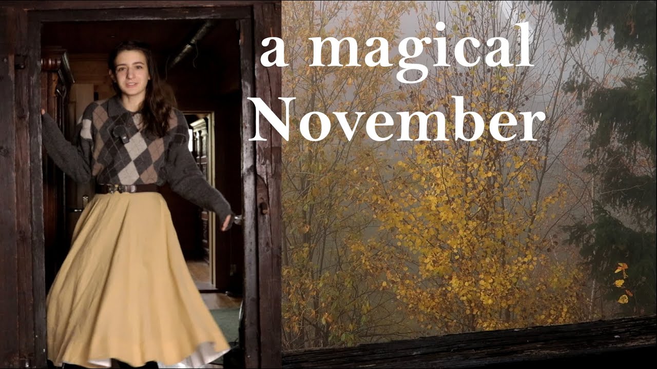 experiencing the magic of November | plus: a renovation update