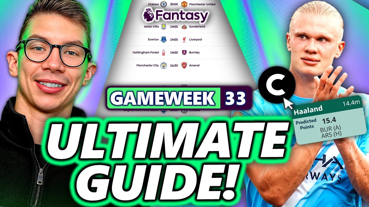 Полное руководство по двойному туру Fantasy Premier League 33-го тура! 📈 | Советы по Fantasy Prem...