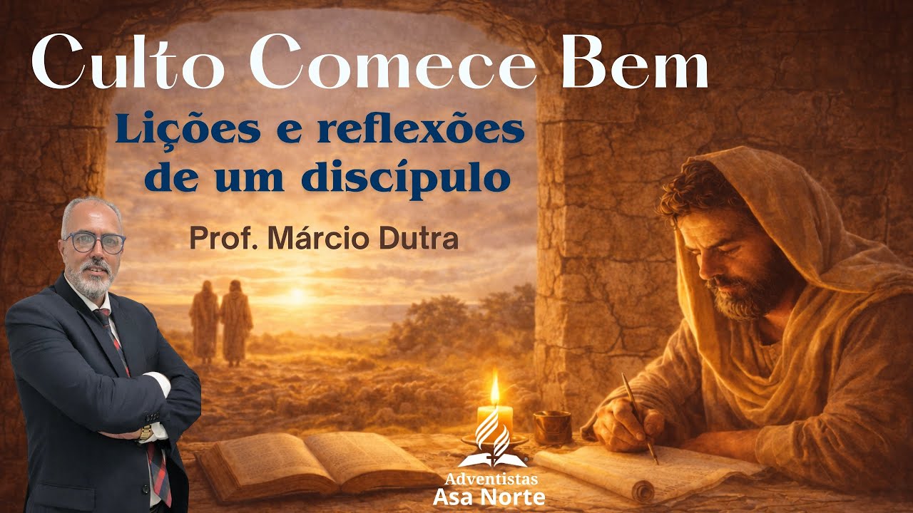 LIÇÕES E REFLEXÕES DE UM DISCÍPULO | Prof. Márcio Dutra | Culto Comece Bem | Domingo | 25/01/2025