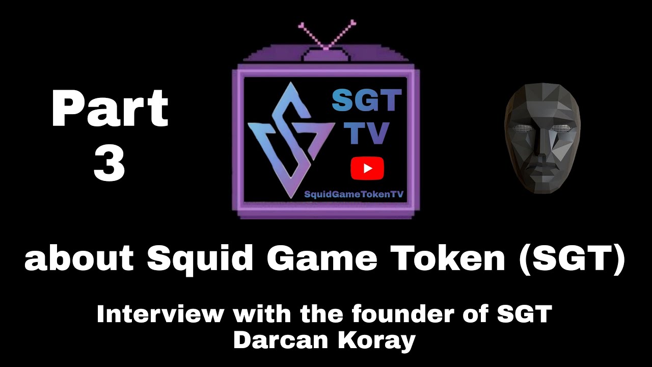 Squid Game Token Tv || Part 3 SGT Founder