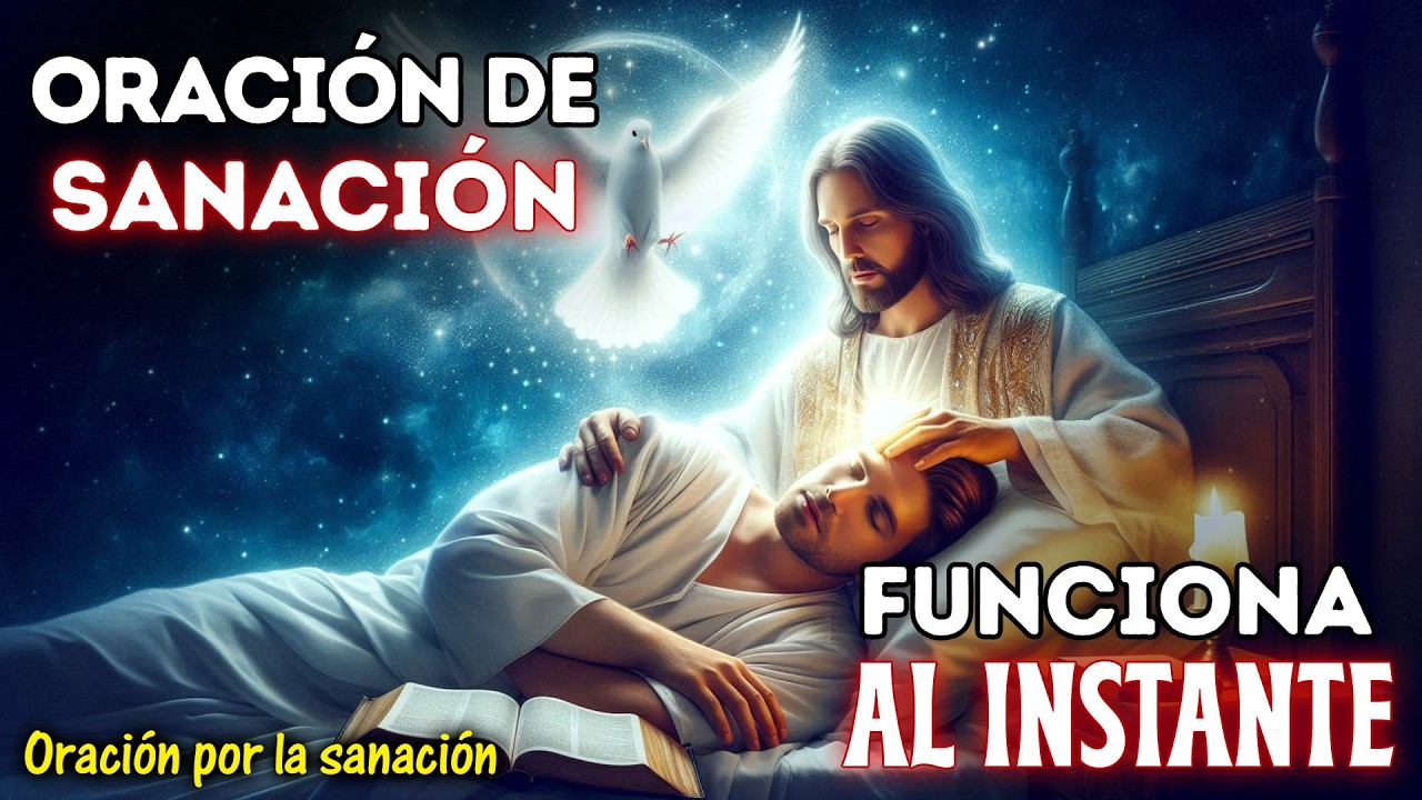 ORACIÓN DE SANACIÓN DIVINA QUE FUNCIONA AL INSTANTE