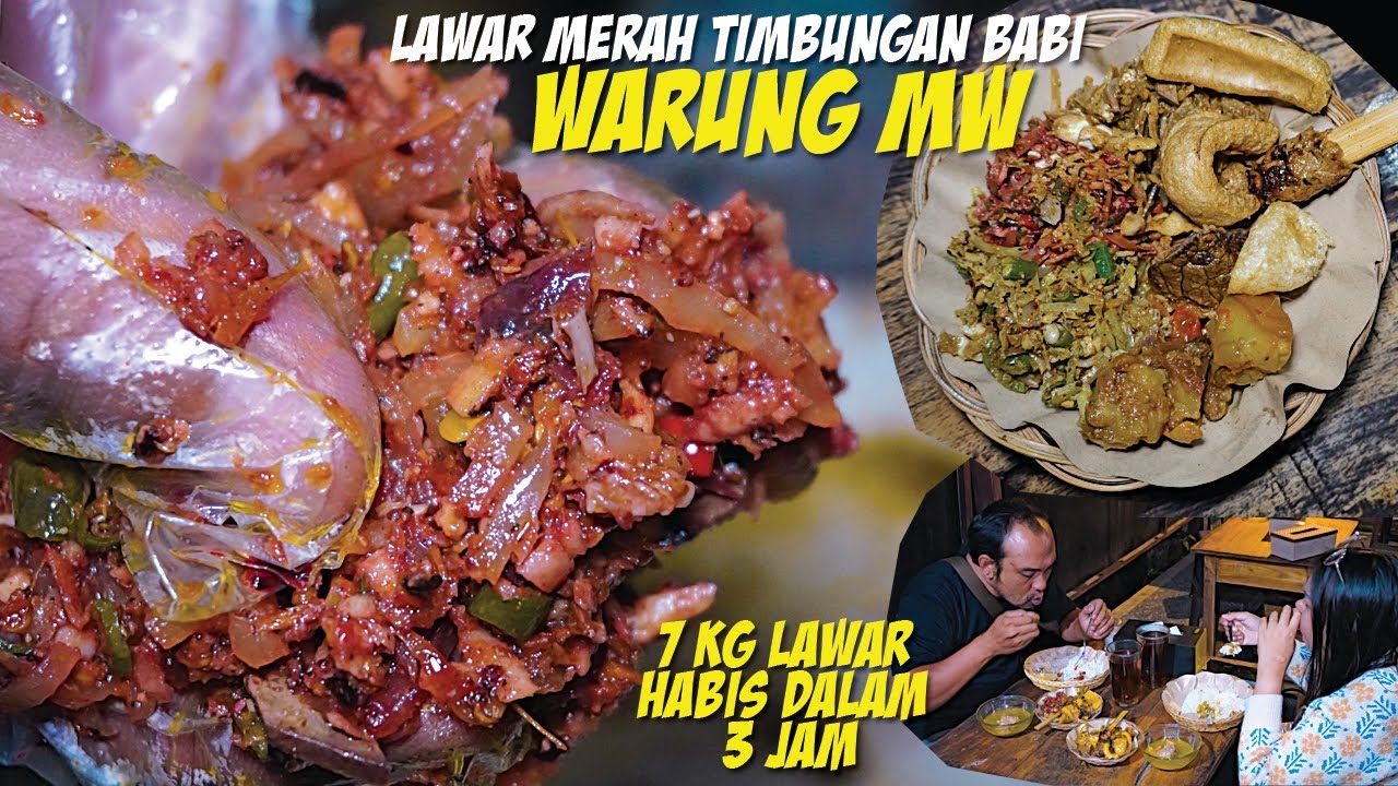 LAWAR MERAH TIMBUNGAN BABI DI WARUNG MW - 7 KG LAWAR BABI HABIS DALAM 3 JAM