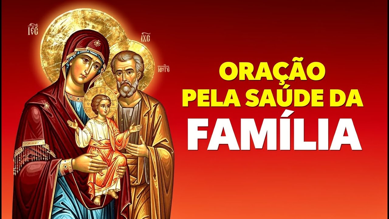 Oração Pela Saúde da Família | Se Alguém da Sua Família Está Doente, Ore Assim