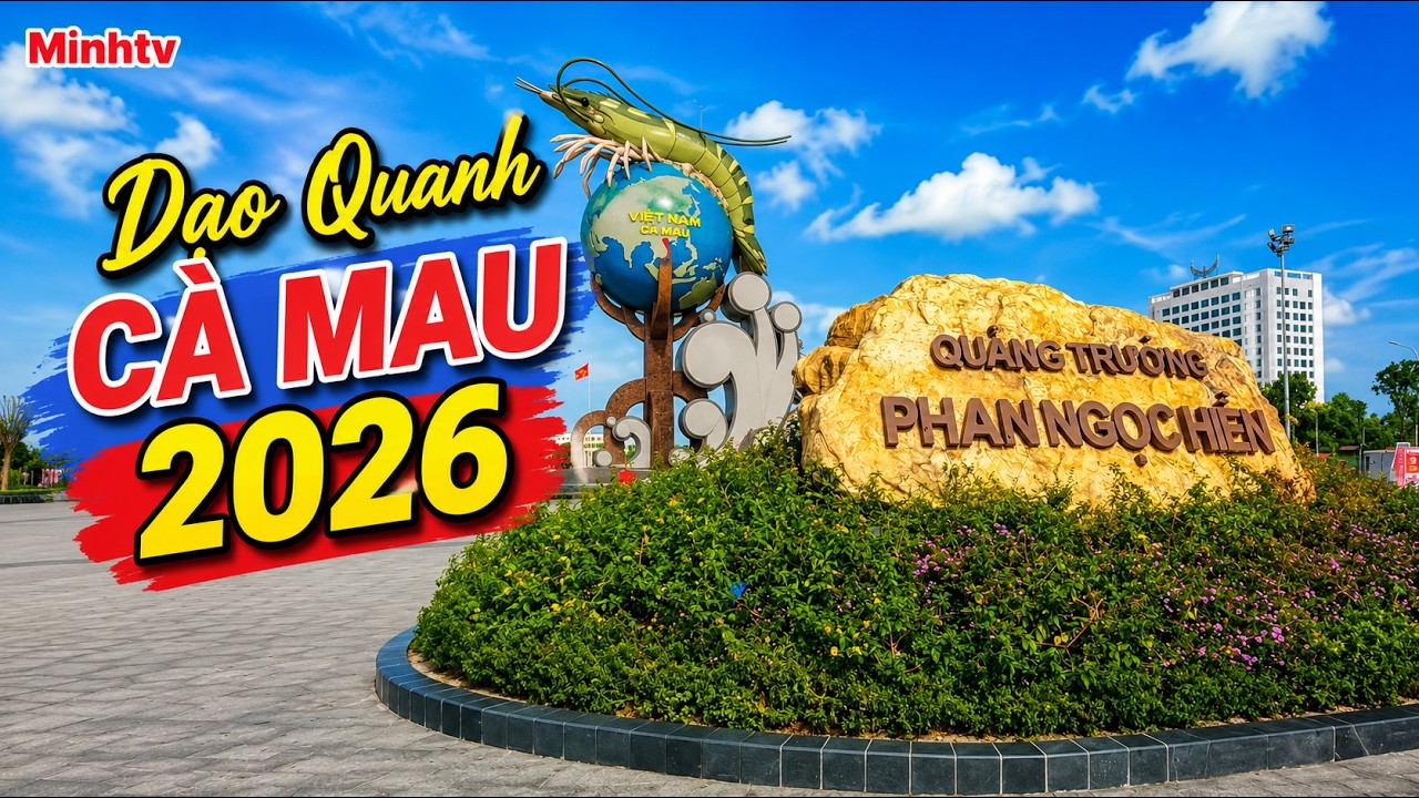 Dạo Quanh Thành Phố Cà Mau Chợ Hoa Tết và Khu Chợ Nông Sản Cà Mau Ngày 25 Tết Bính Ngọ 2026 .