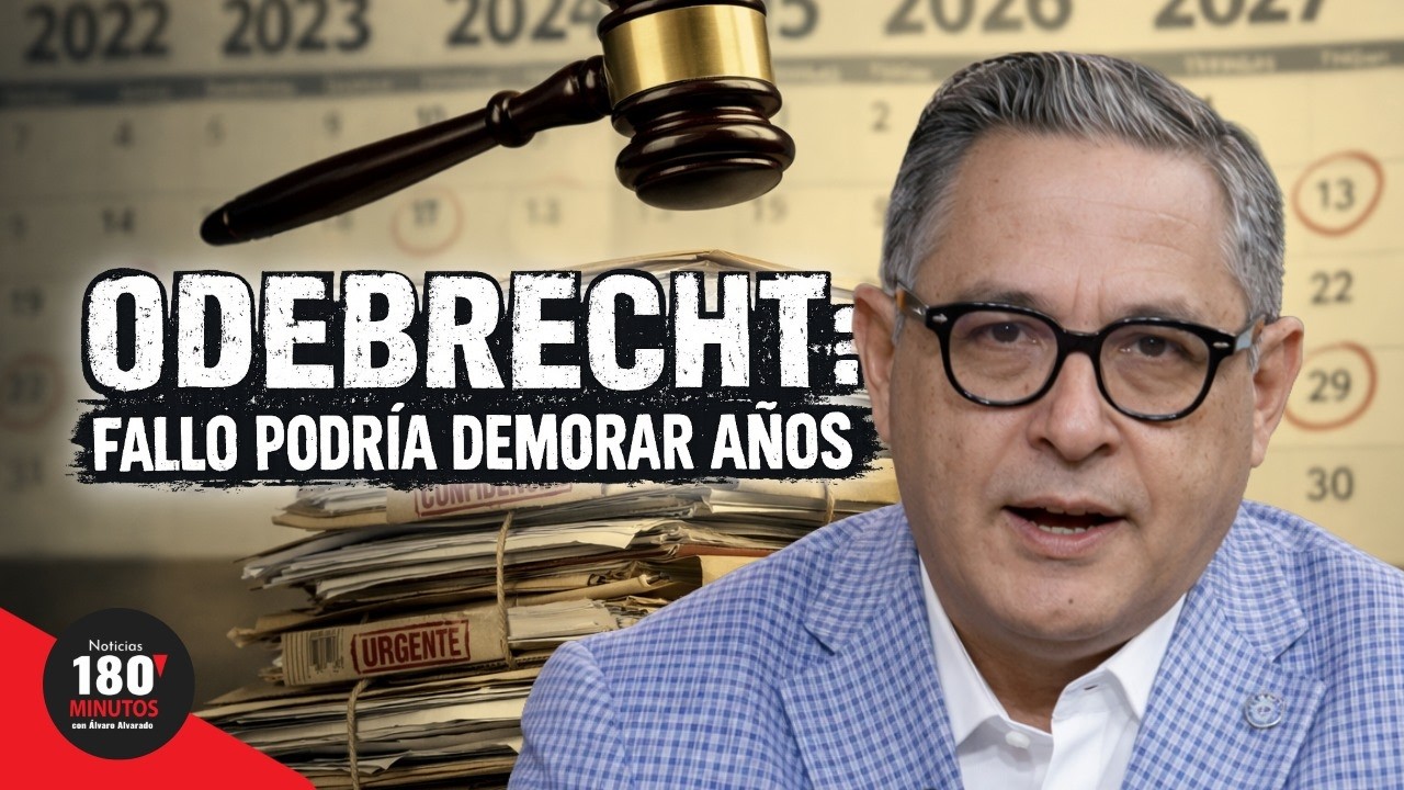 ODEBRECHT: FALLO PODRÍA DEMORAR AÑOS