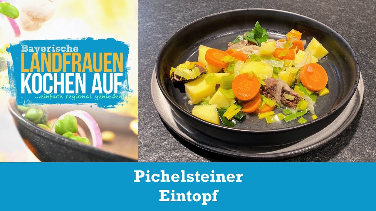Pichelsteiner Eintopf | Bayerische Landfrauen kochen auf