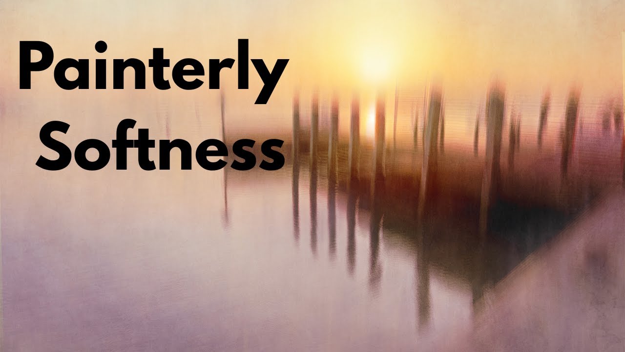 Soften Images for Painterly Style in Photoshop