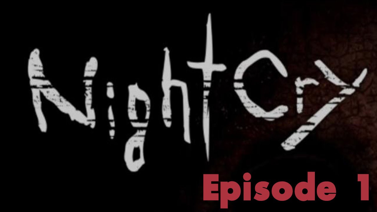 Adventures in NightCry - Episode 1: The Scissorwalker