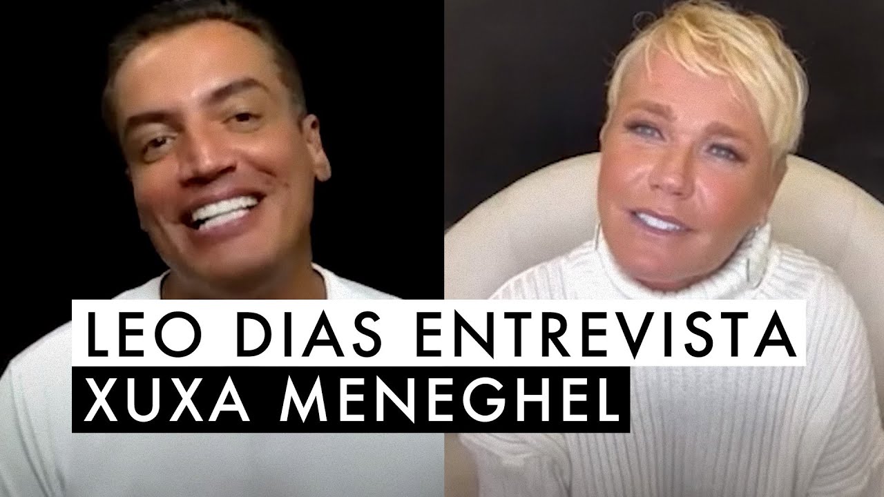 Leo Dias entrevista Xuxa Meneghel