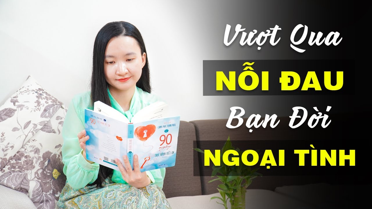Cách Vượt Qua Nỗi Đau Khi Bạn Đời Phản Bội| Tuệ An