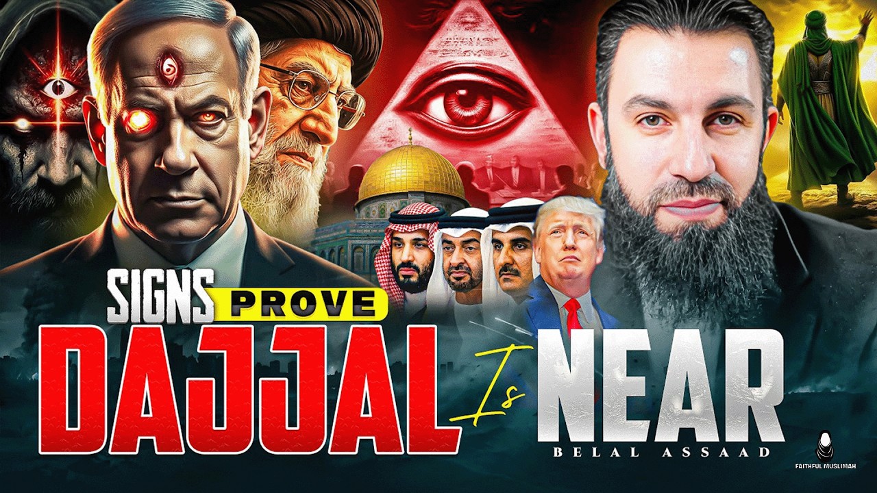 The Beginning of the Dajjal Era&hellip; Proof You Can&rsquo;t Ignore | Belal Assaad