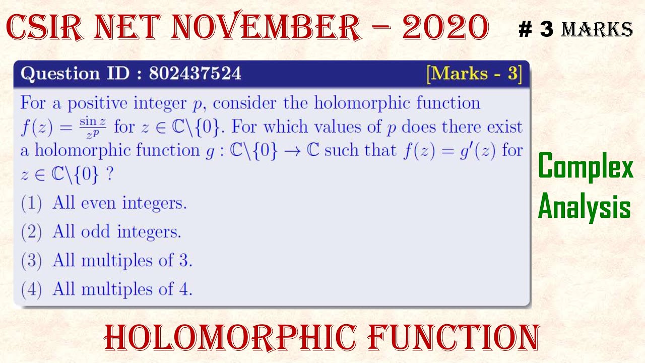 CSIR NET November 2020 | Complex Analysis; Q ID 802437524; Part-B | Holomorphic Function 