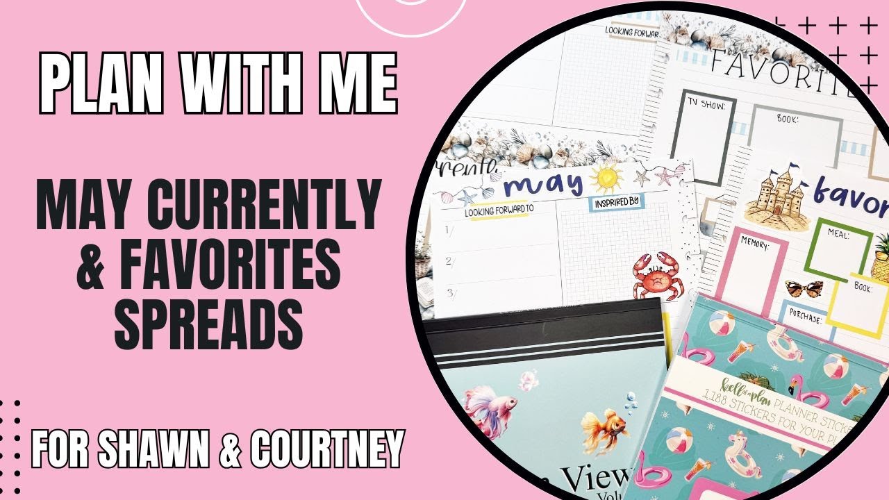 Plan With Me | May Currently & Favorite Spreads for Shawn & Courtney