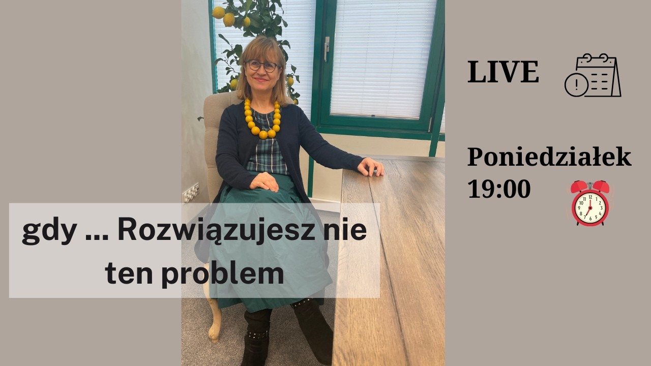 gdy rozwiązujesz Nie ten problem #marlenaskiba #strateg #ekspert