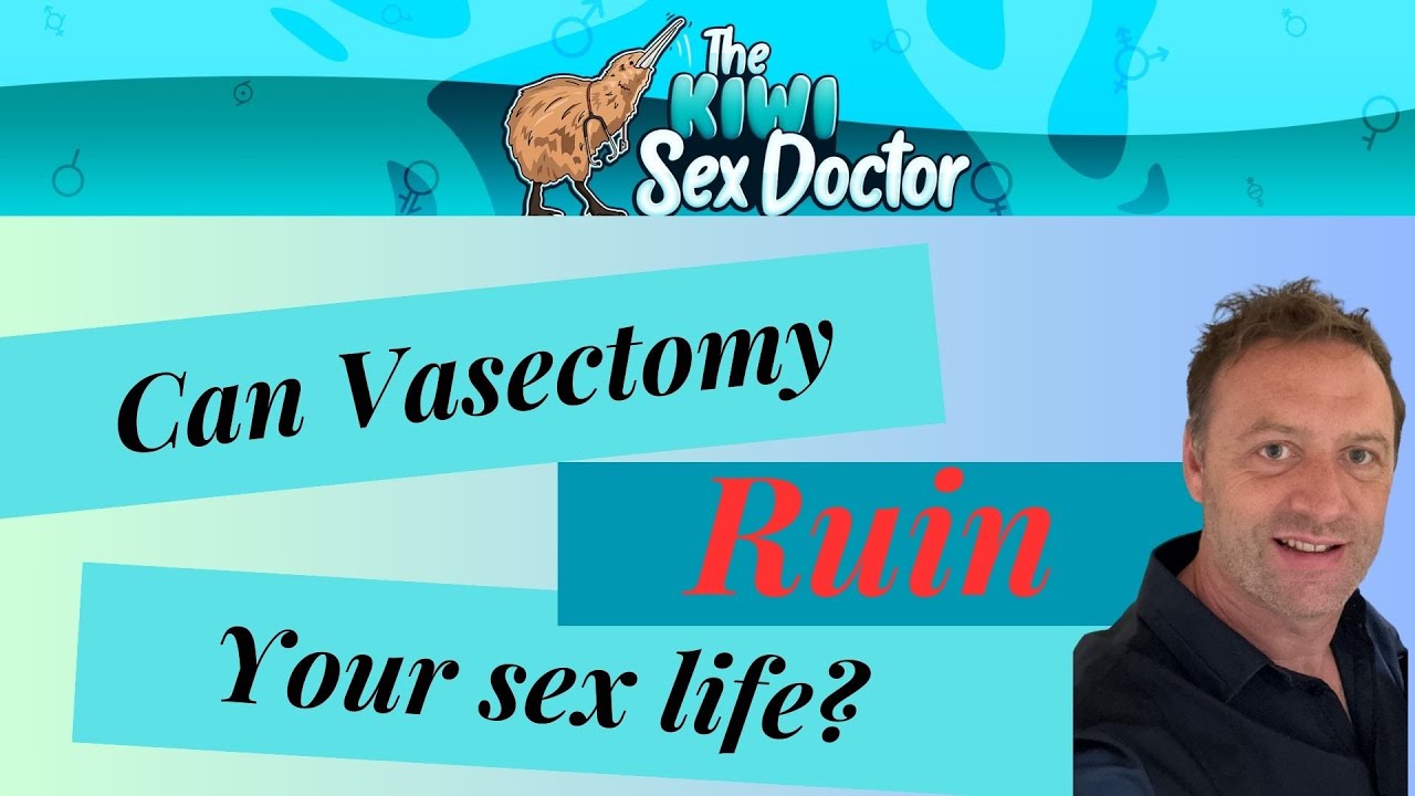 Can vasectomy affect your sex life?