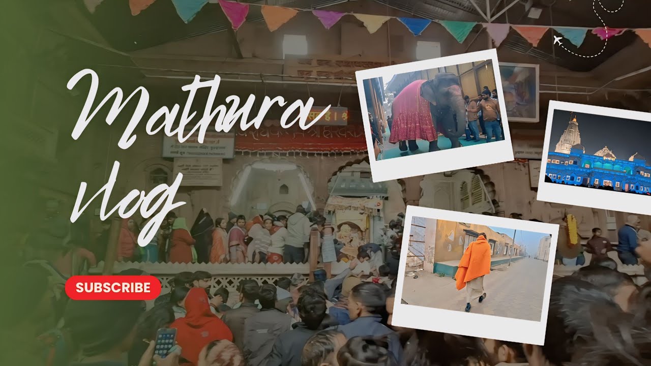 Mathura VLOG - I am happy 💗