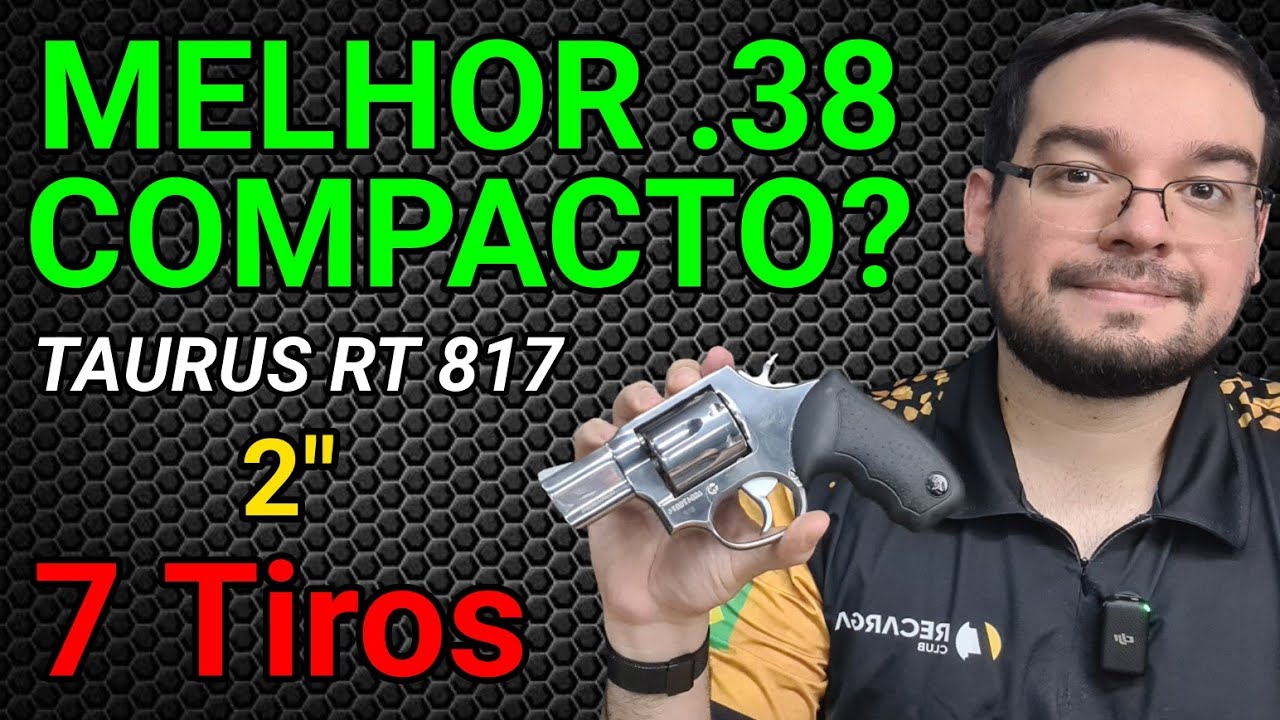 Melhor Rev&oacute;lver .38 hoje? 7 Tiros, 2