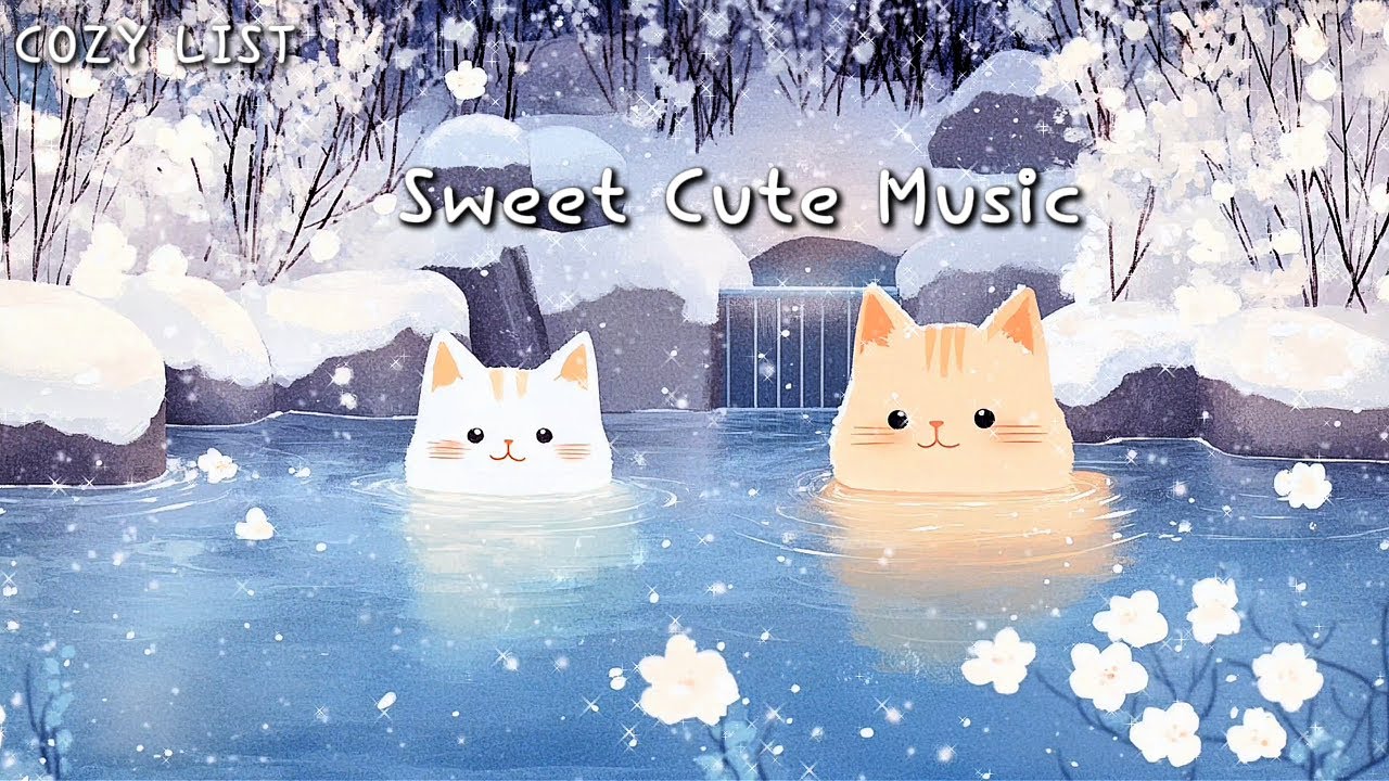 [Playlist] 따뜻함을 충천하는 시간 😺 퐁실퐁실 귀여운 피아노 연주, 겨울 플리 Winter Soft Piano Music, Relaxing Music 감성 플리, 힐링
