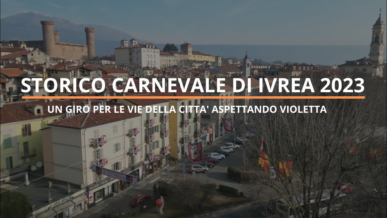 STORICO CARNEVALE DI IVREA 2023.....Aspettando Violetta