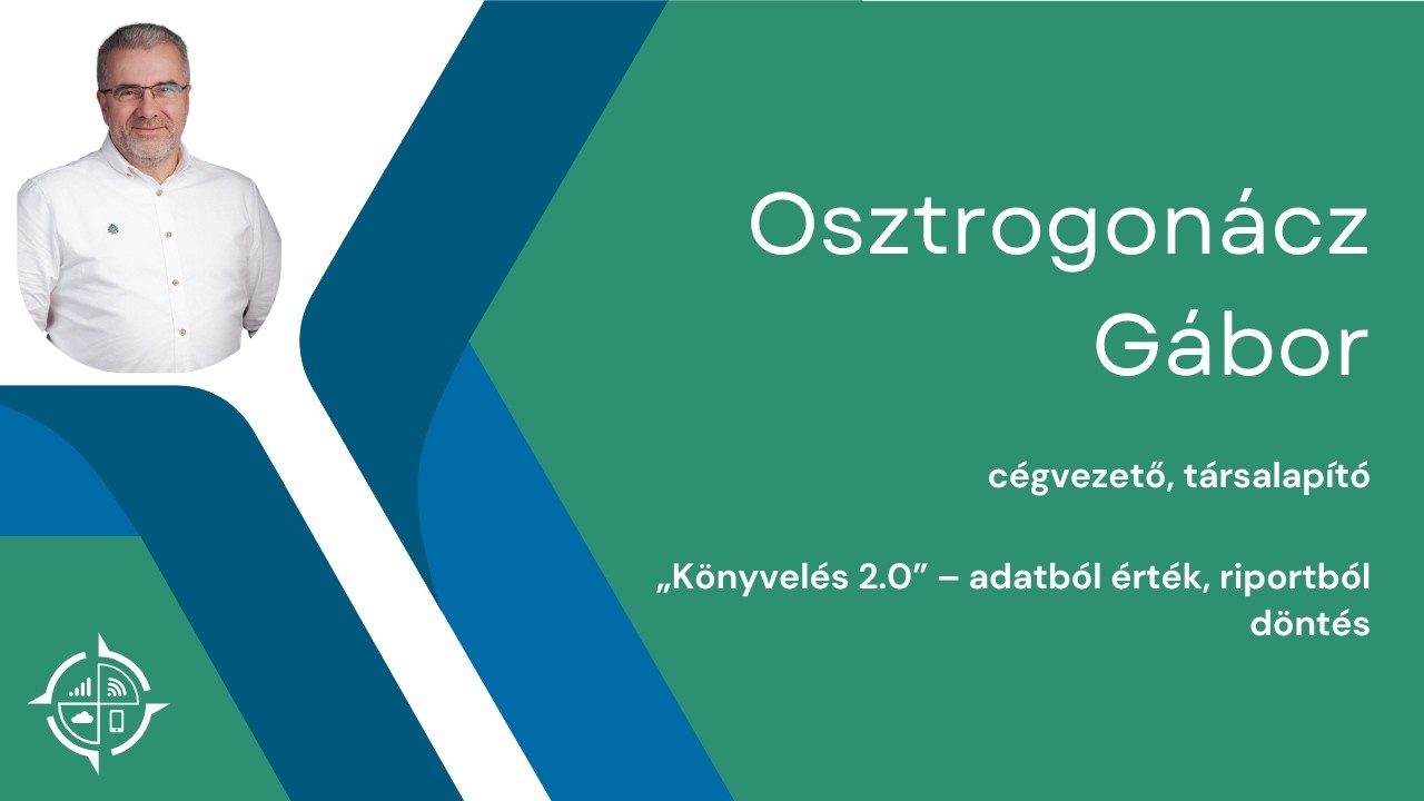 Könyvelés 2.0 – az adatból érték, a riportból döntés lesz - OM'25