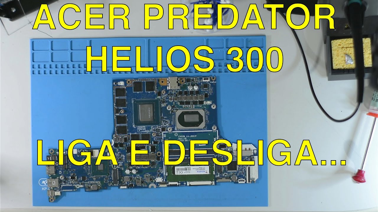 Notebook Acer Predator Helios 300, liga e desliga, resolvido?