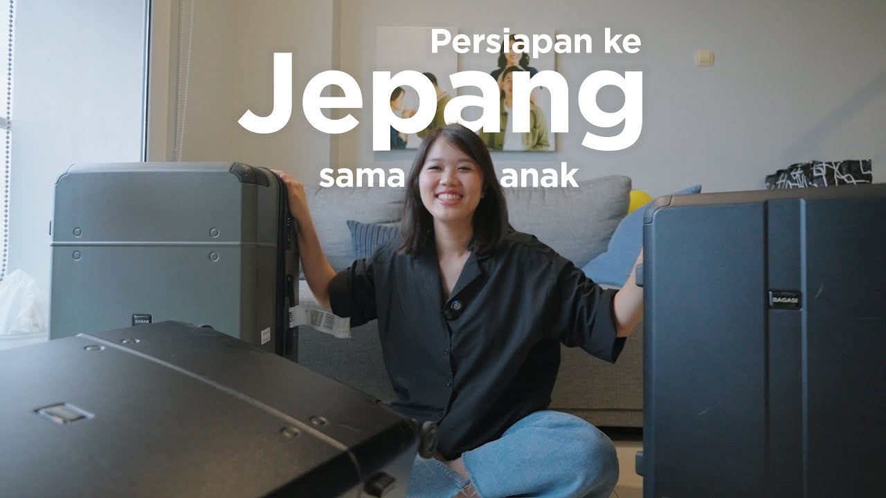 Persiapan Liburan ke Jepang Bersama Anak Kecil | Packing List, Tips Travel Winter