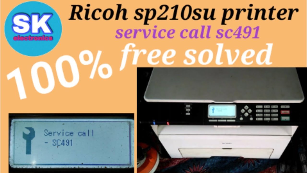 Ricoh sp210su printer service call sc491error ko100% free solved sk electronics in hindi