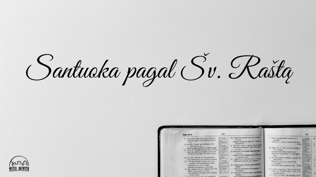 Santuoka pagal &Scaron;ventąjį Ra&scaron;tą (Saulius Karosas)