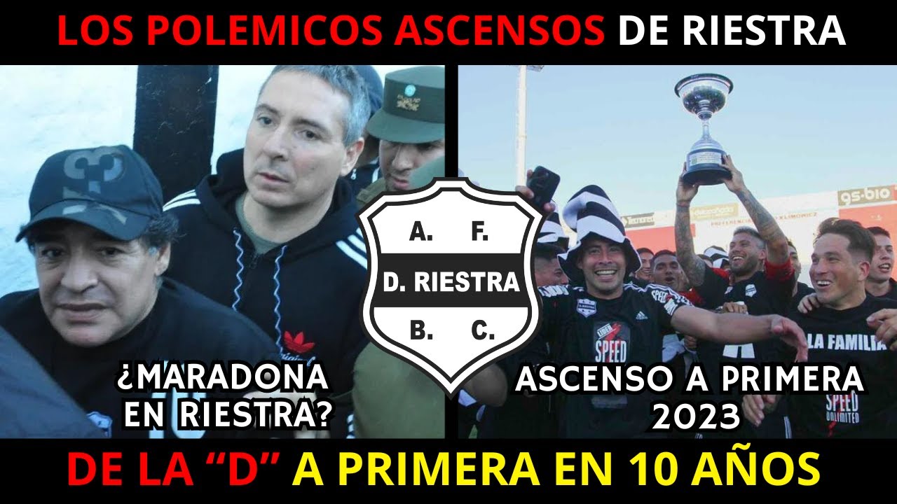 Los POLEMICOS ASCENSOS de DEPORTIVO RIESTRA: De la 